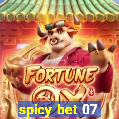 spicy bet 07